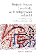 Lévy-Bruhl ou le métaphysicien malgré lui